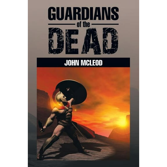 Guardians of the Dead