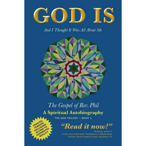 God Trilogy God Is: And I Thought It Was All about Me - The Gospel of Rev. Phil, Book 1, (Paperback)