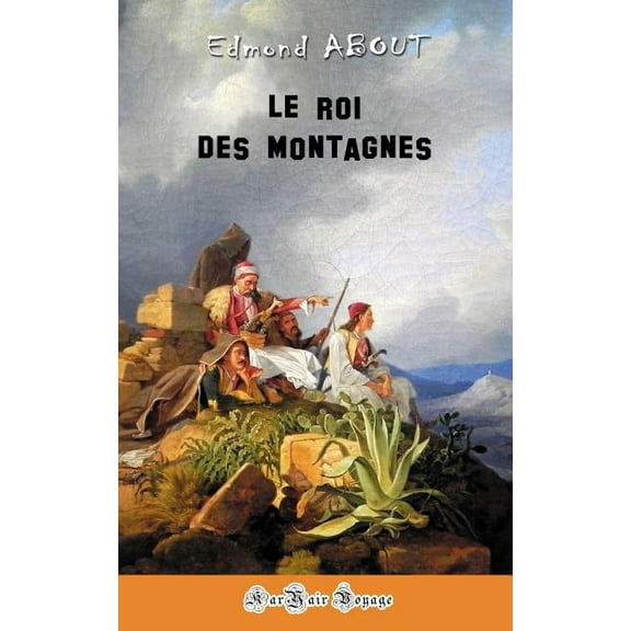 Le Roi Des Montagnes (Paperback)
