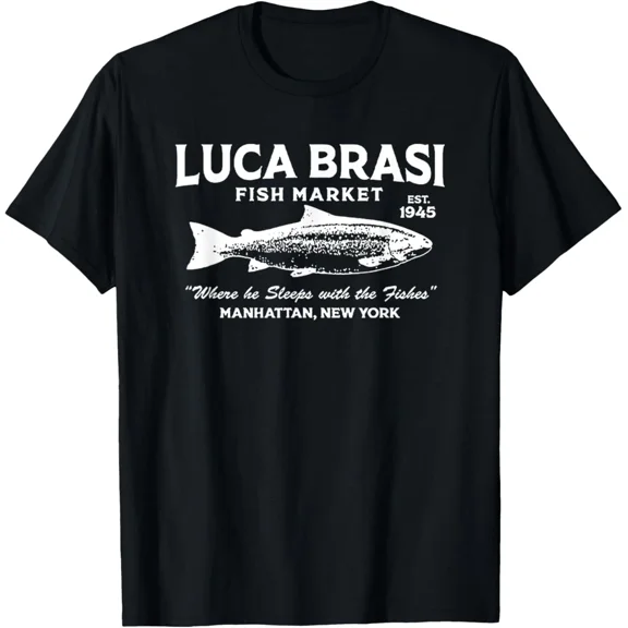 Luca Brasi Fish Market EST 1945 Fishing Unisex T-Shirt up to size 5XL
