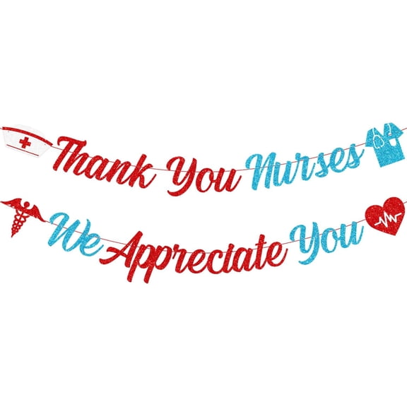 Red Blue Glittery Thank You Nurses We Appreciate You Banner Nurse Appreciation Week Garland Banner Nurse Day Thank You Nursing Medical Doctor Nursing School Party Decorations