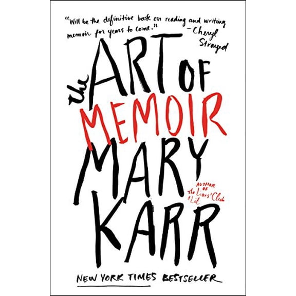 Pre-Owned The Art of Memoir (Paperback) 0062223070 9780062223074