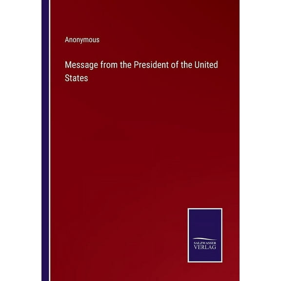 Message from the President of the United States