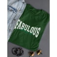 thumbnail image 3 of Retro College Always Be Fab T-Shirt Women -Image by Shutterstock, Female 4X-Large, 3 of 4