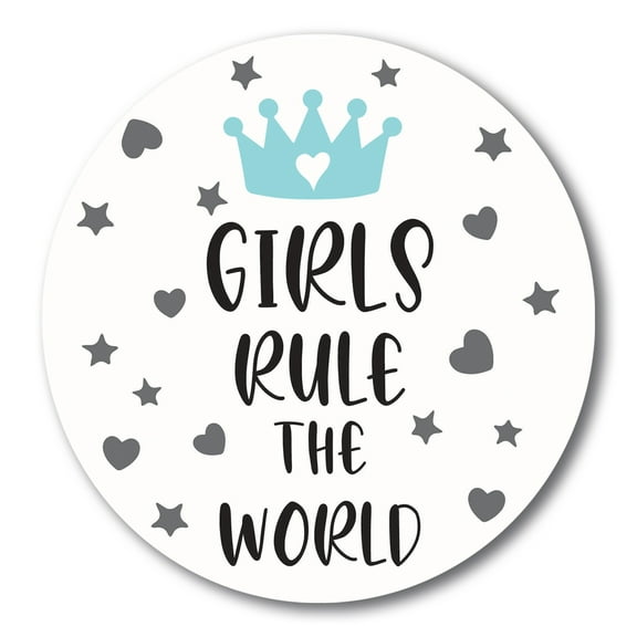 Magnet Me Up Girls Rule The World Magnet Decal, 5 Inch Round, Vinyl Automotive Magnet