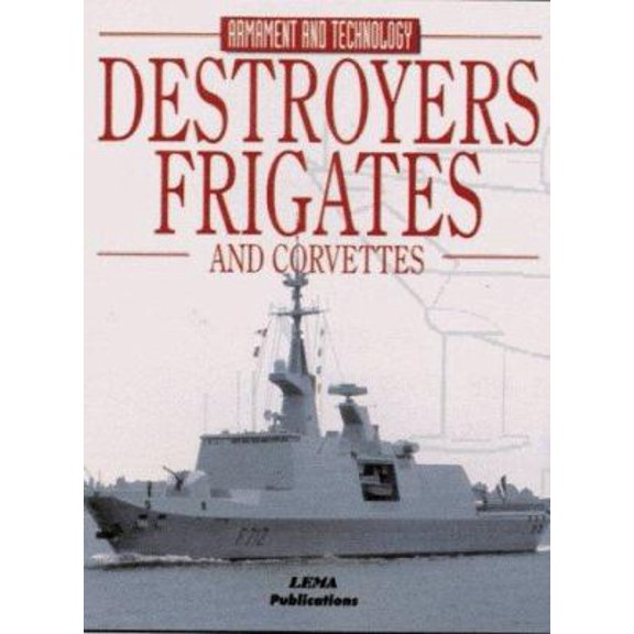 Pre-Owned Destroyers, Frigates and Corvettes (Paperback) 8495323133 9788495323132