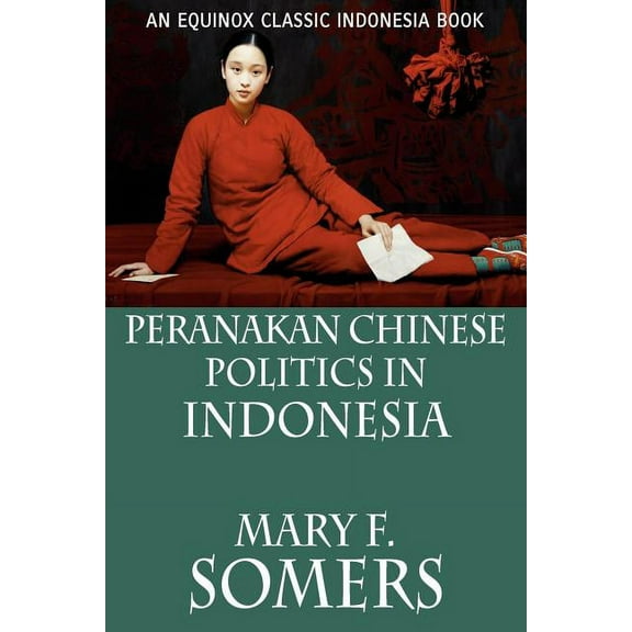 Peranakan Chinese Politics in Indonesia