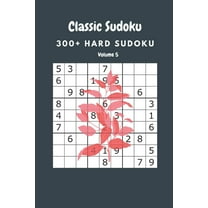Classic Sudoku: 300 Hard sudoku Volume 5 (Paperback)