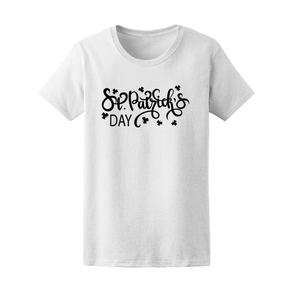 Happy St Patrick's Day Ireland T-Shirt Women -Image by Shutterstock, Female x-Large