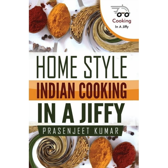 Cooking in a Jiffy Home Style Indian Cooking In A Jiffy, Book 3, (Paperback)