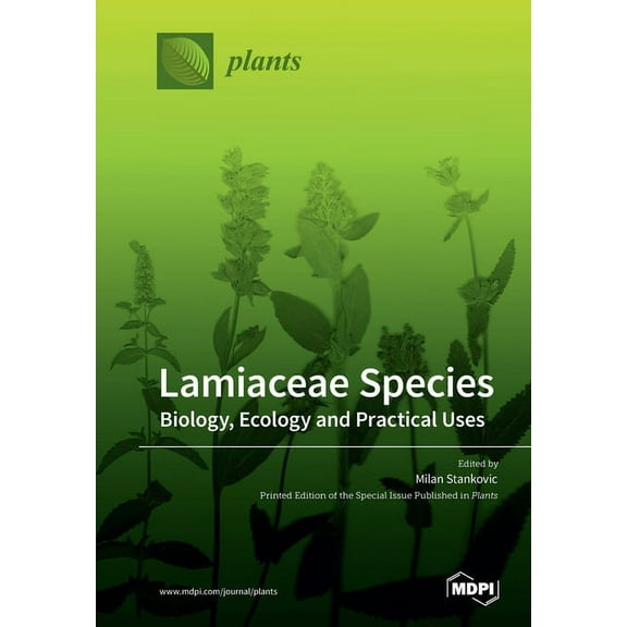 Lamiaceae Species: Biology, Ecology and Practical Uses, (Paperback)
