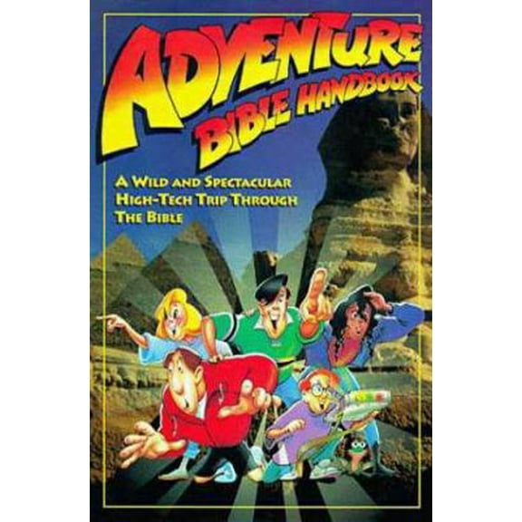 Pre-Owned Adventure Bible Handbook: A Wild and Spectacular High-Tech Trip Through the Bible (Hardcover) 0310575303 9780310575306