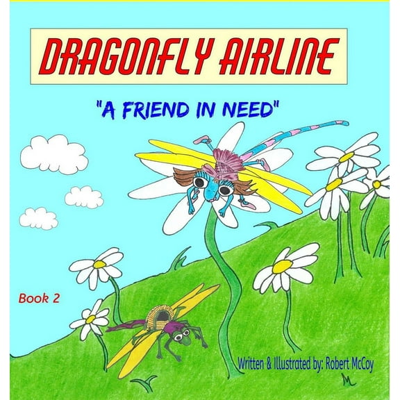 Book Dragonfly Airline: "A friend in need", Book 2, (Hardcover)