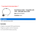 thumbnail image 2 of Hood Release Cable - Compatible with 1999 - 2004 GMC Sierra 2500 2000 2001 2002 2003, 2 of 2