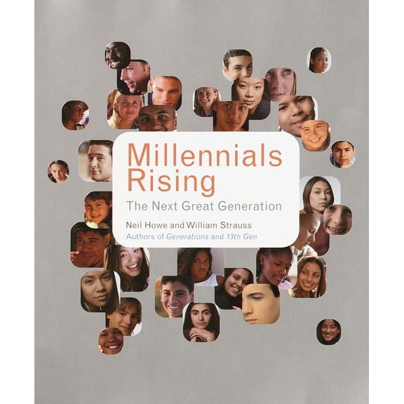 Pre-Owned Millennials Rising: The Next Great Generation (Paperback) 0375707190 9780375707193