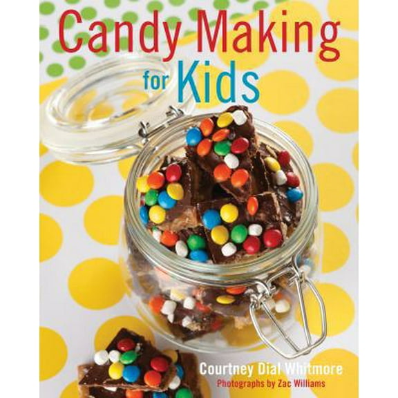 Pre-Owned Candy Making for Kids (Hardcover) 142363022X 9781423630227