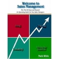 thumbnail image 1 of Pre-Owned Welcome to Sales Management: The First 90 Days and Beyond. an Operating Guide for New Sales Managers (Paperback) 1418441961 9781418441968, 1 of 1