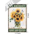 thumbnail image 5 of Sunflower Wall Decor for Kitchen, Summer Wall Decor, Be Bright Sunny and Positive Vintage Tin Signs, Inspirational Quote Decor Gift for Women, Girl, Teens, Farmhouse Rustic Decor 5.5x8 Inches, 5 of 7