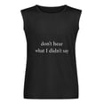 thumbnail image 5 of Don’t Hear What I Didn’t Say Men'S Muscle T-Shirt, Sleeveless, Muscle Tank Tee Top M, 5 of 7