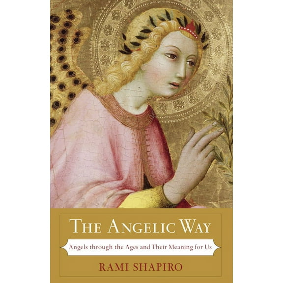 The Angelic Way, (Paperback)