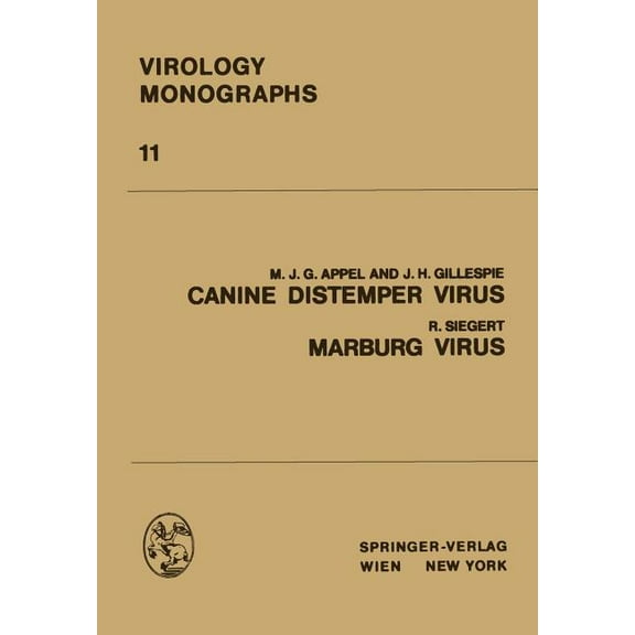 Virology Monographs Die Virusforschung i Canine Distemper Virus: Marburg Virus, Book 11, (Paperback)