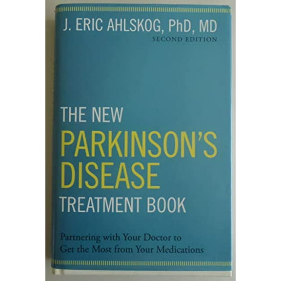 Pre-Owned The New Parkinson's Disease Treatment Book: Partnering with Your Doctor to Get the Most from Your Medications (Hardcover) 0190231866 9780190231866