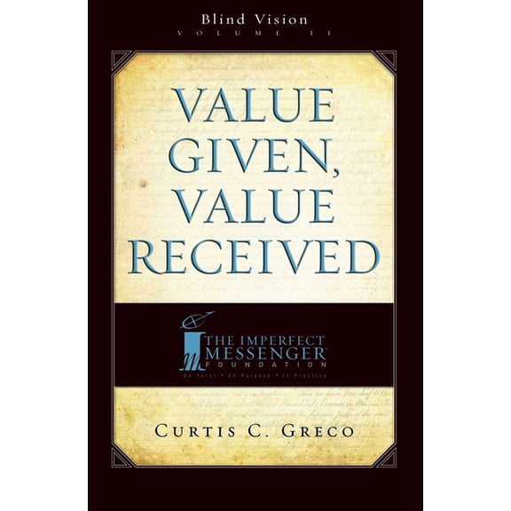 Value Given, Value Received (2nd Edition), (Hardcover)