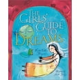 thumbnail image 1 of Pre-Owned The Girls' Guide to Dreams (Paperback) 1402700326 9781402700323, 1 of 1