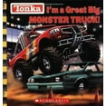 thumbnail image 1 of Pre-Owned Tonka: I'm a Great Big Monster Truck!, 9780439548366, 0439548365, Paperback,, 1 of 1
