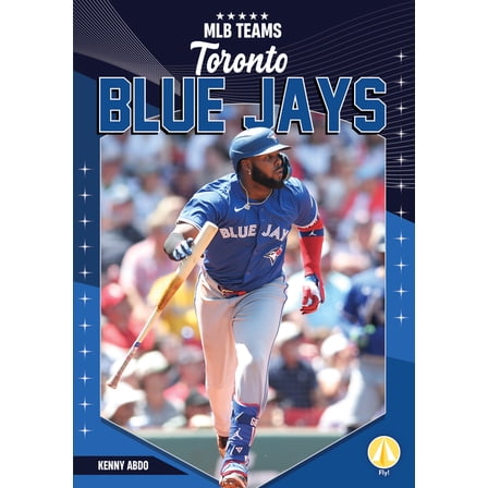 Mlb Teams Toronto Blue Jays, (Hardcover)