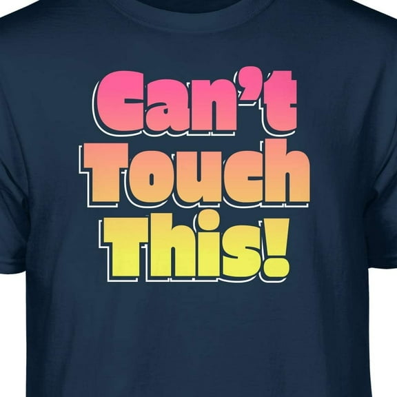 Teelocity Can't Touch This Graphic T-Shirt (Medium - Standard Fit, Black)