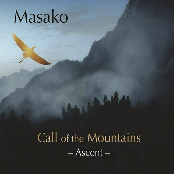 Masako - Call Of The Mountains - Ascent - Music & Performance - CD