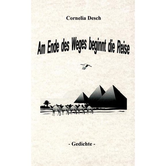 Am Ende des Weges beginnt die Reise, (Paperback)