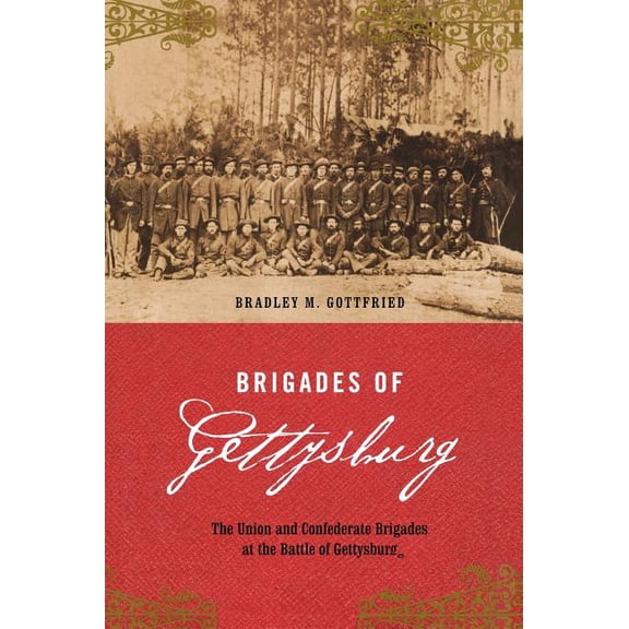 Brigades of Gettysburg, (Hardcover)