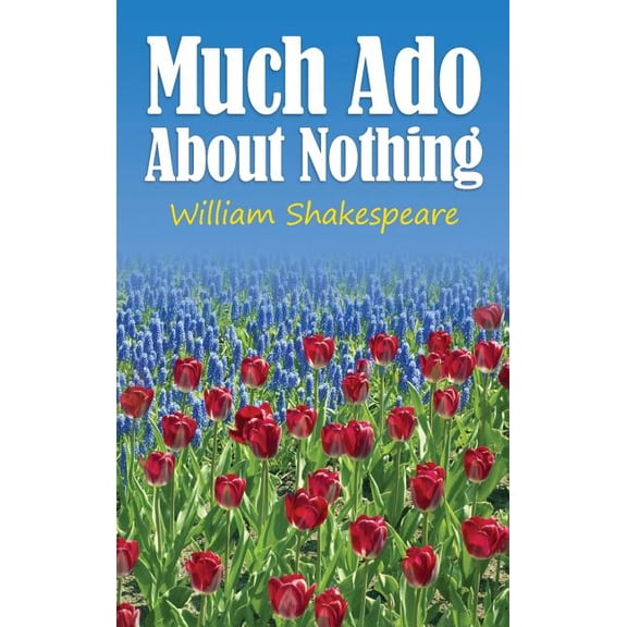 Much Ado About Nothing (Hardcover)