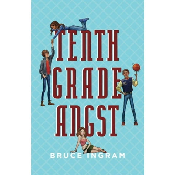 Tenth Grade Angst, (Paperback)