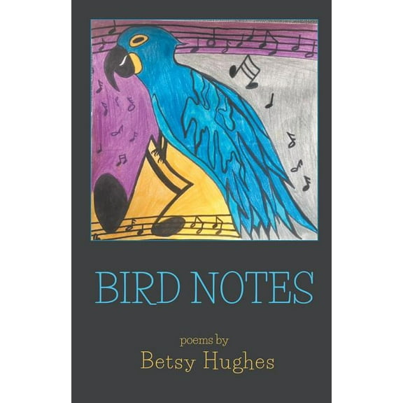 Bird Notes (Paperback)