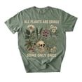 thumbnail image 3 of All Plants Are Edible Some Only Once T-Shirt, Funny Gothic Botanical Graphic Tee, Plant Lover Gift, 3 of 4