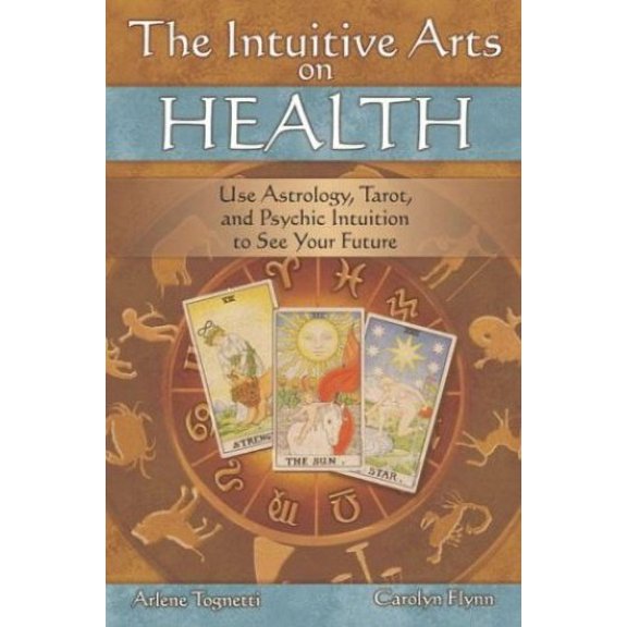 Pre-Owned The Intuitive Arts on Health Paperback