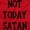 Red, variant on Not Today Satan Funny Christian Hoodie Sweatshirt Women Men Brisco Brands S