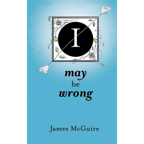 I May Be Wrong, (Paperback)