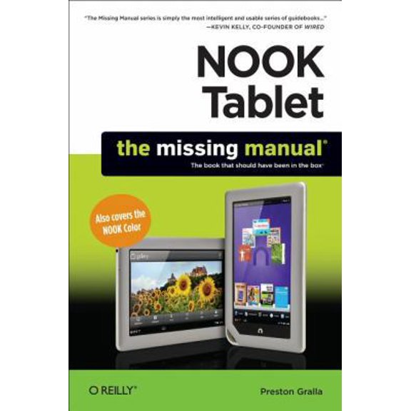 Pre-Owned Nook Tablet: The Missing Manual (Paperback) 1449317758 9781449317751