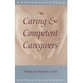 thumbnail image 1 of Pre-Owned Caring and Competent Caregivers (Paperback) 9780820319520, 1 of 1