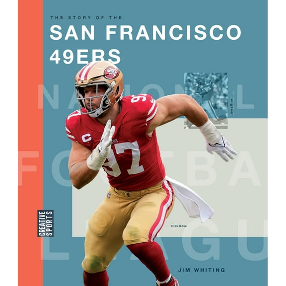 The Story of the San Francisco 49ers, (Paperback)