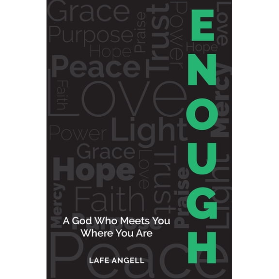 Enough: A God Who Meets You Where You Are, (Paperback)