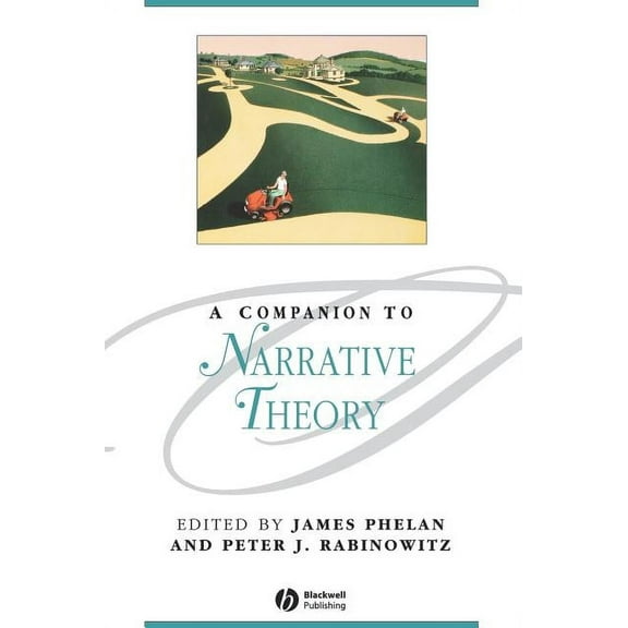 Blackwell Companions to Literature and C A Companion to Narrative Theory, Book 54, (Hardcover)
