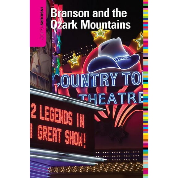 Insiders' Guide Series: Insiders' Guide® to Branson and the Ozark Mountains (Edition 7) (Paperback)