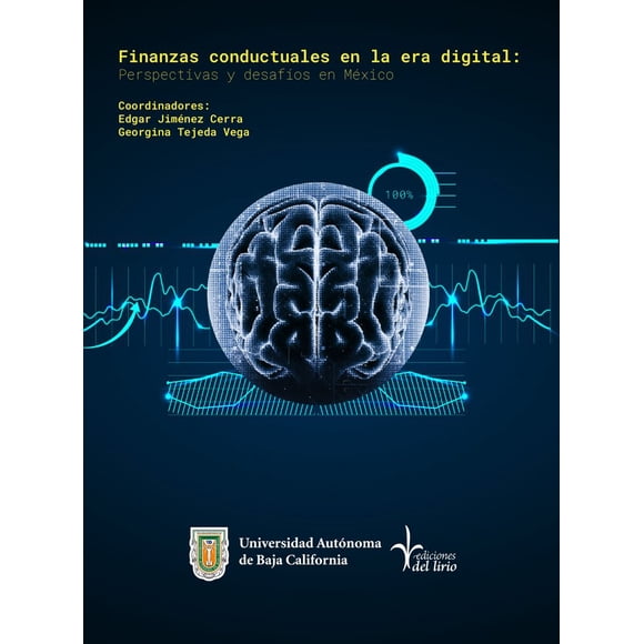 Finanzas conductuales en la era digital. perspectivas y desafíos en méxico