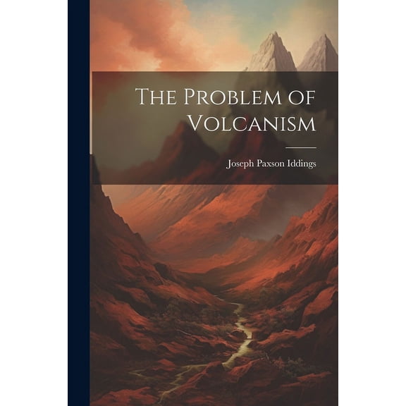 The Problem of Volcanism (Paperback)