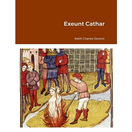 Exeunt Cathar, (Paperback)
